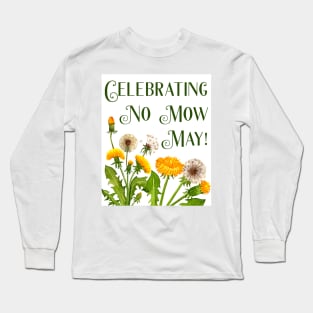 Celebrating No Mow May To Protect Bees, Pollinator Habitat, and Biodiversity Long Sleeve T-Shirt